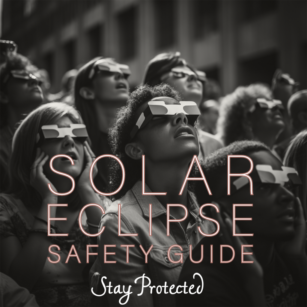 Total Solar Eclipse Safety: How to Watch Without Hurting Your Eyes - Belmont Eye Center