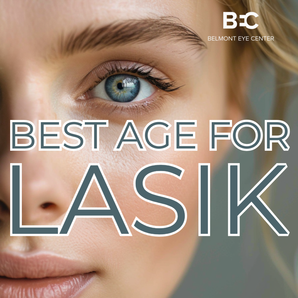 What Is The Best Age For LASIK Eye Surgery?