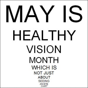 May is Healthy Vision Month