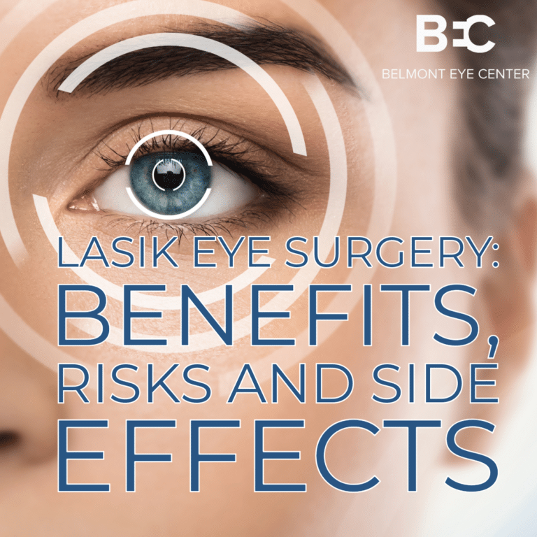 LASIK Eye Surgery: Benefits, Risks And Side Effects