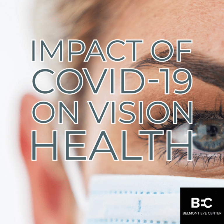 Understanding the Impact of COVID-19 on Vision Health: What You Need to Know